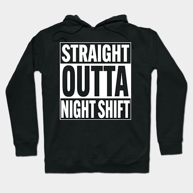 straight outta nightshift funny nurse Hoodie by Moe99